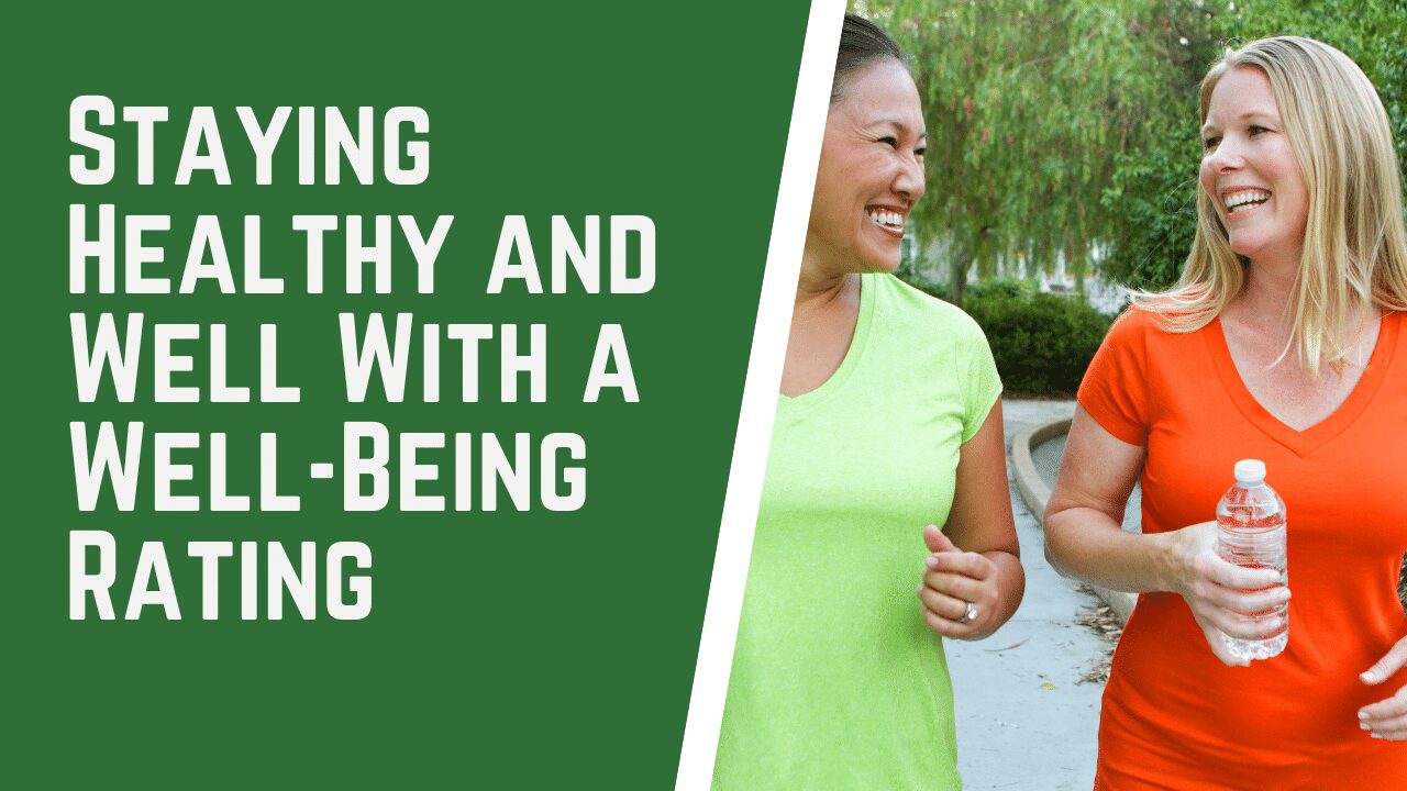 Staying Healthy and Well With a Well-Being Rating | Carib Loop